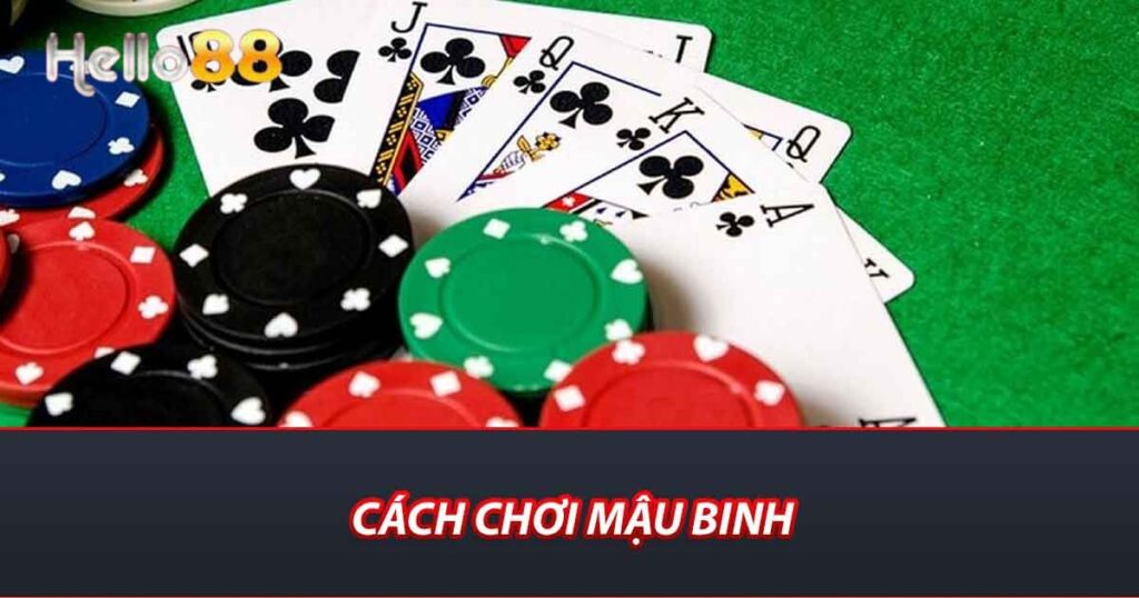 Cách chơi mậu binh