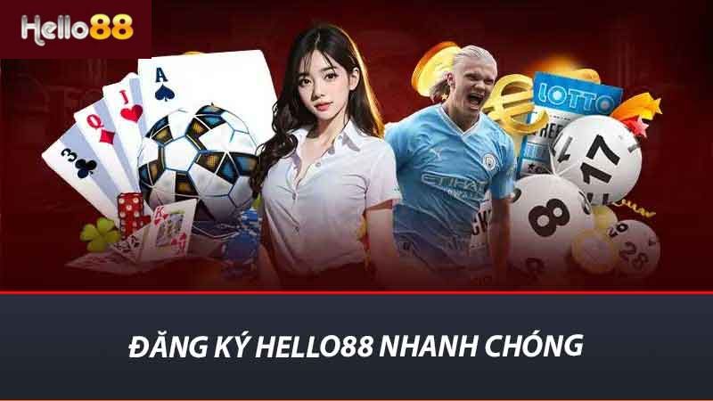 Đăng ký Hello88 nhanh chóng