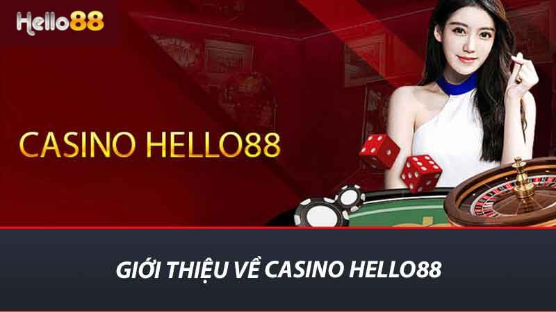 Giới thiệu về Casino Hello88