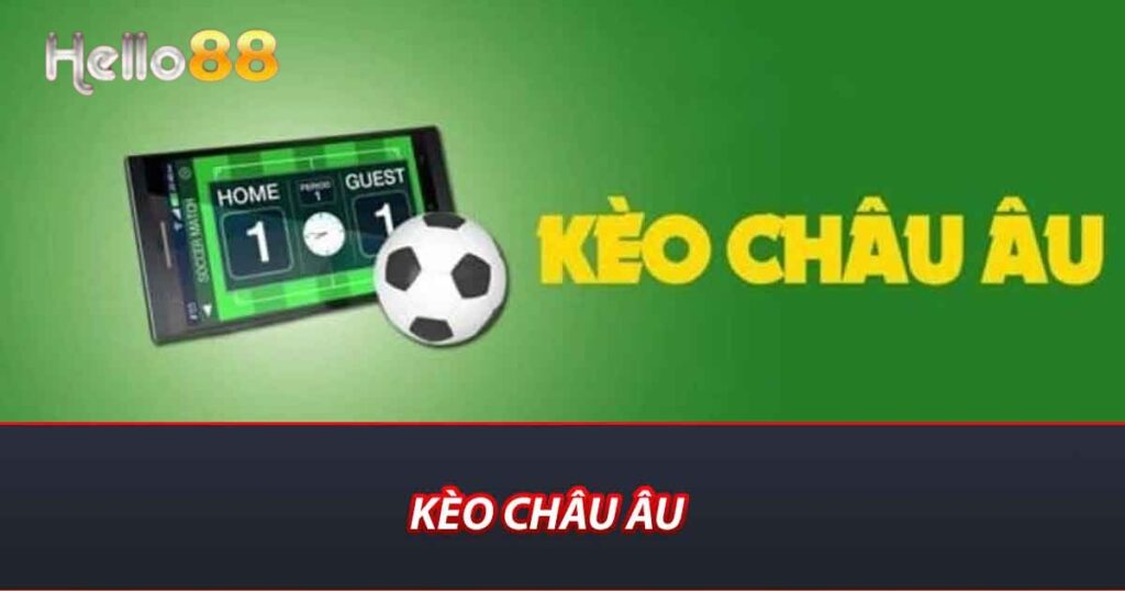 Kèo châu âu