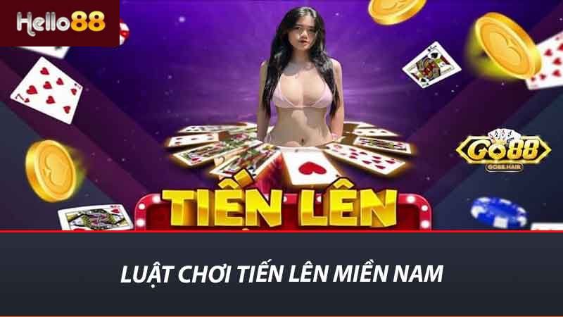 Luật chơi Tiến Lên Miền Nam