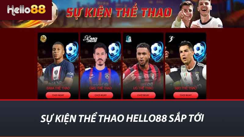 Sự kiện thể thao Hello88 sắp tới