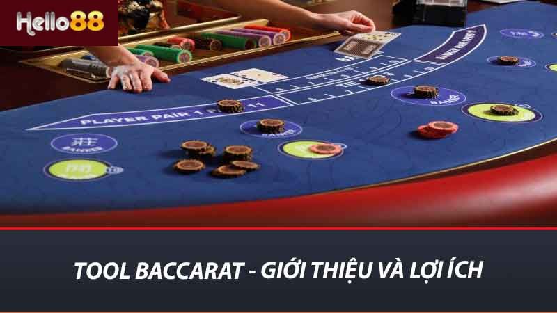 Tool Baccarat Giới thiệu và lợi ích